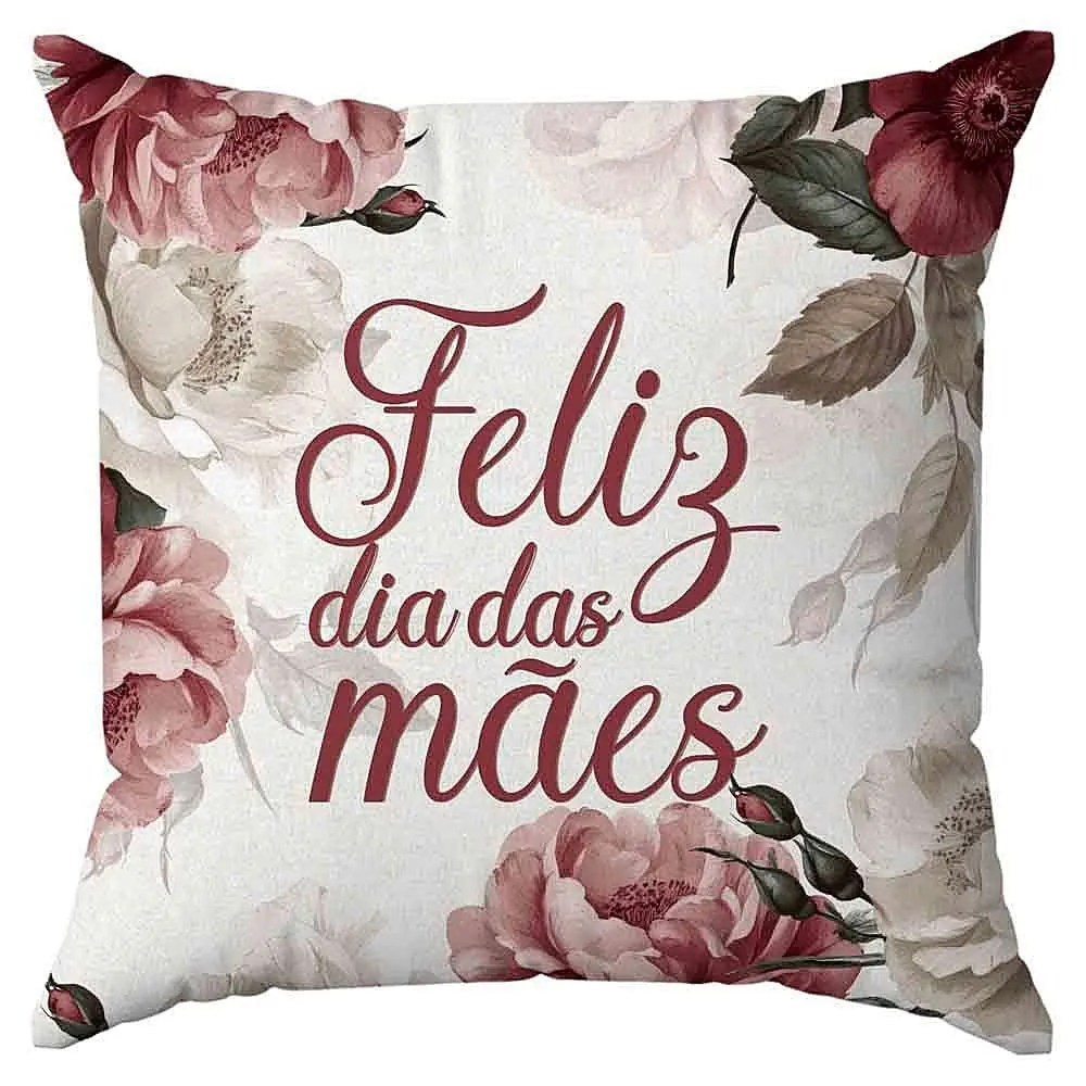 Almofada 45X45cm Dia das Mães - Mãe floral